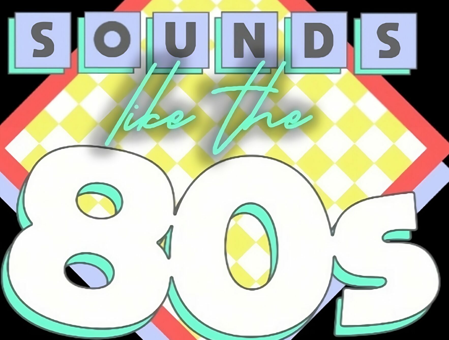 Sounds Like the 80s – The Ultimate 80s Experience