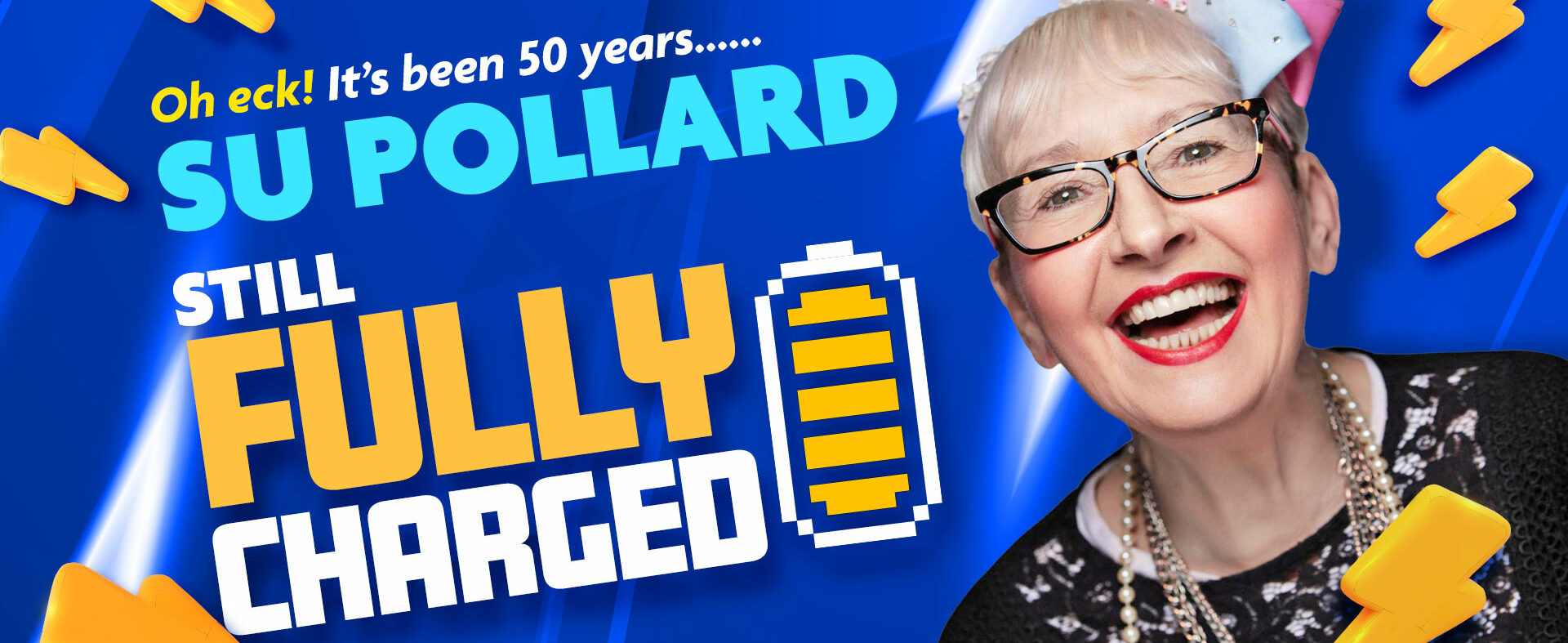 Su Pollard – Still Fully Charged