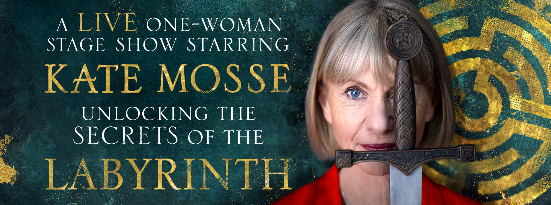 Kate Mosse Labyrinth  Live: Unlocking the Secrets of The Labyrinth