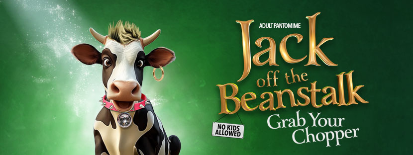 Jack Off The Beanstalk – Adults Only Pantomime