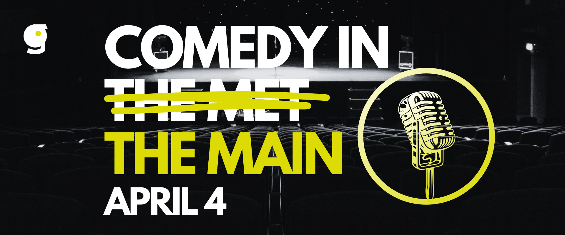 Comedy in The Main