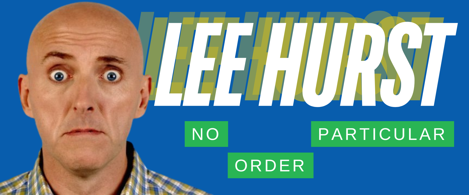 Lee Hurst: ‘No Particular Order’